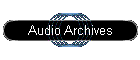 Audio Archives